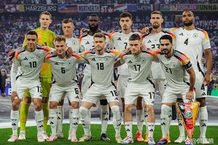 欧足联官方德国vs瑞士首发预测：扎卡、恩博洛、阿宽、京多安在列
